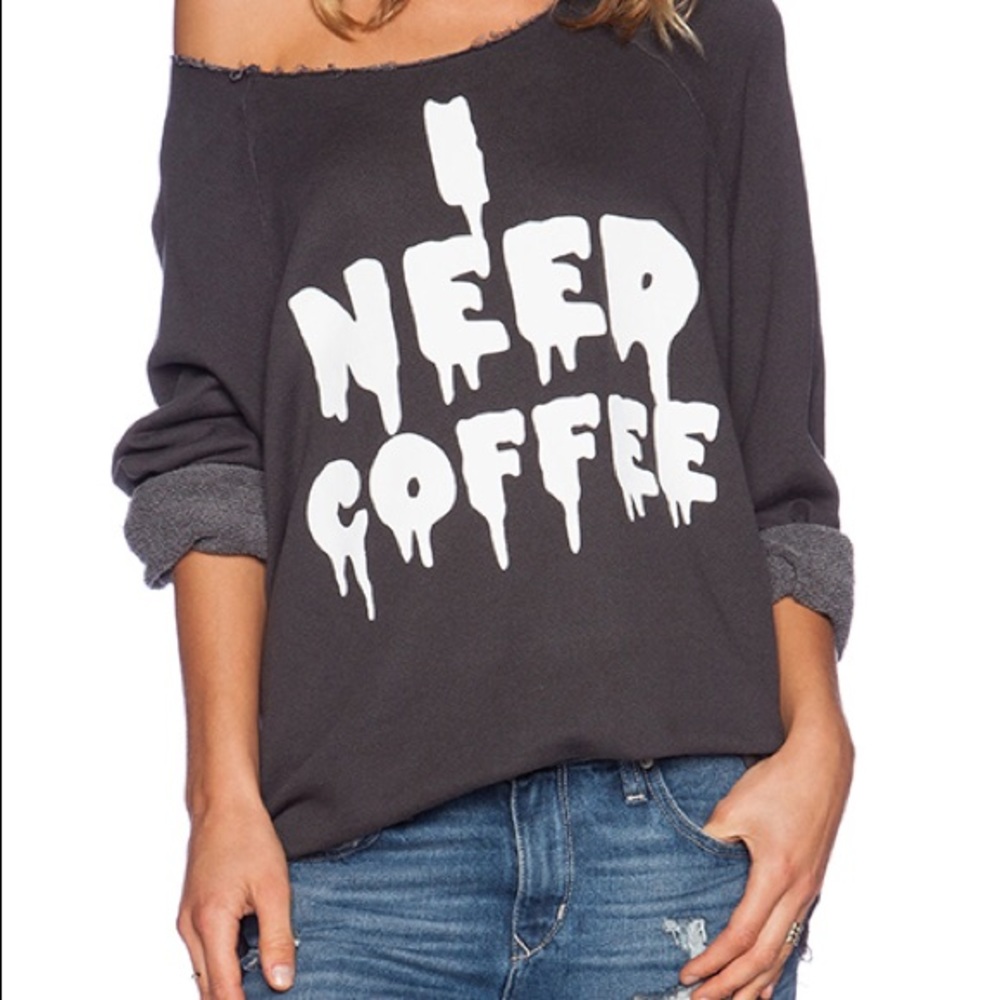 Wildfox “I need coffee” Pullover - Small